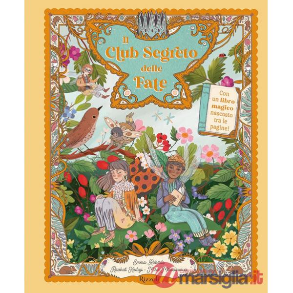 Club segreto delle fate. Ediz. a colori (Il)
