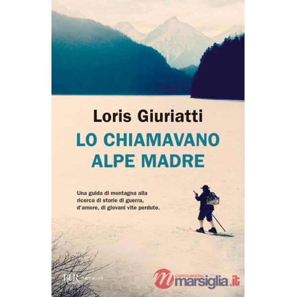 Lo chiamavano Alpe Madre