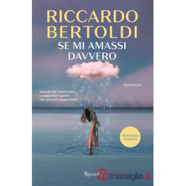 Se mi amassi davvero