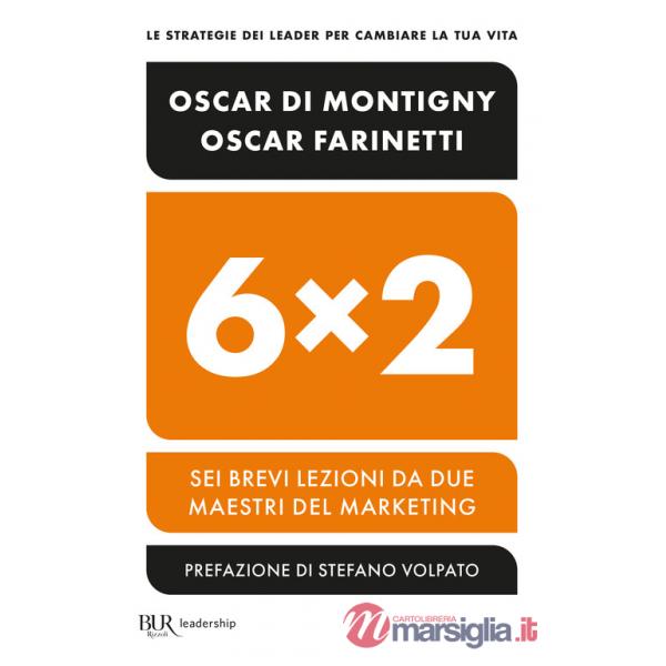 6x2. Sei brevi lezioni da due maestri del marketing