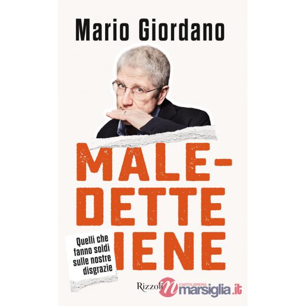 Maledette iene. Quelli che fanno soldi sulle nostre disgrazie