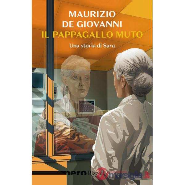 Pappagallo muto. Una storia di Sara (Il)