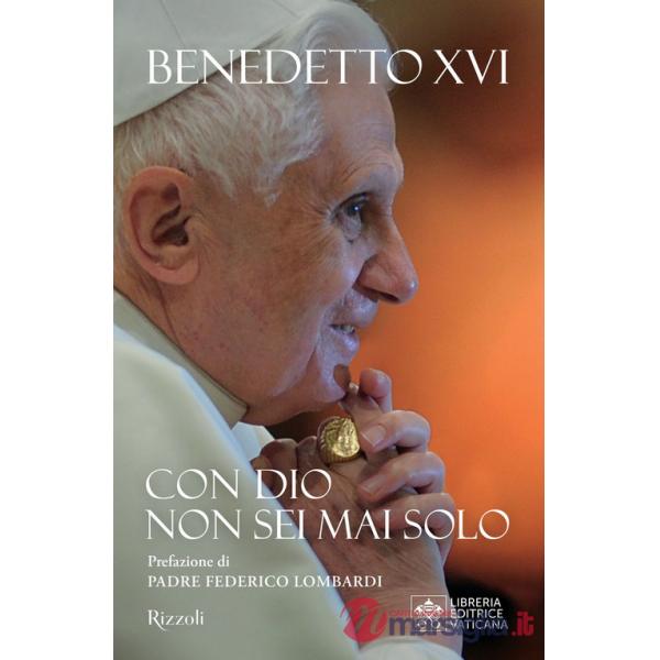 Con Dio non sei mai solo