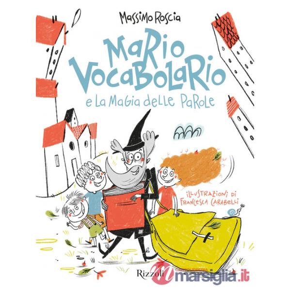 Mario Vocabolario e la magia delle parole