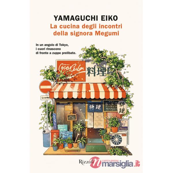 Cucina degli incontri della signora Megumi (La)