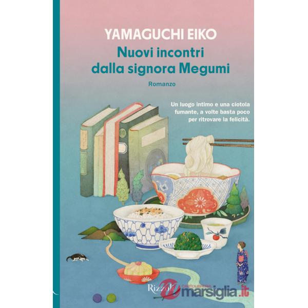 Nuovi incontri dalla signora Megumi