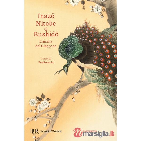 Bushido. L'anima del Giappone