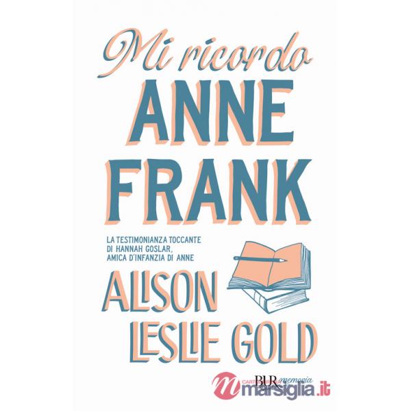 Mi ricordo Anne Frank