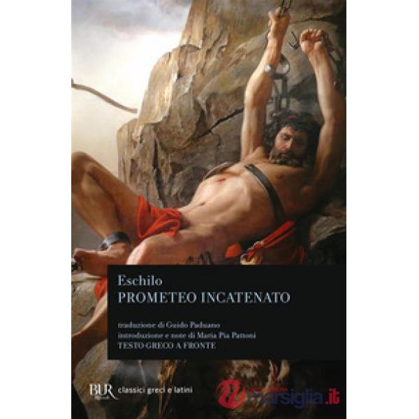 Prometeo incatenato. Testo greco a fronte