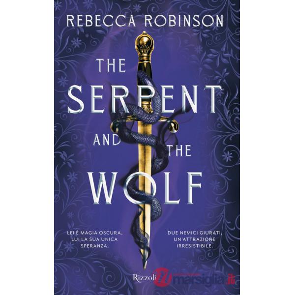 Serpent and the wolf. Ediz. italiana (The)