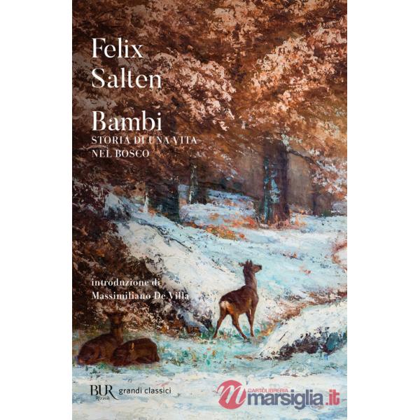 Bambi. Storia di una vita nel bosco