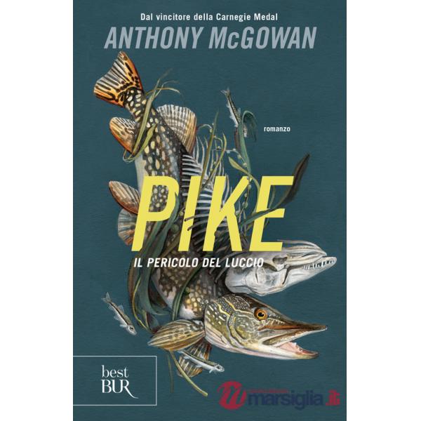 Pike. Il pericolo del luccio