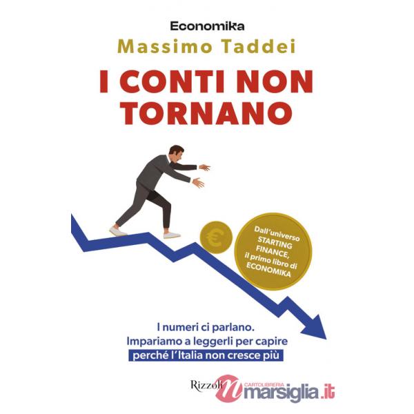 Conti non tornano. I numeri ci parlano. Impariamo a leggerli per capire perché l'Italia non cresce più (I)
