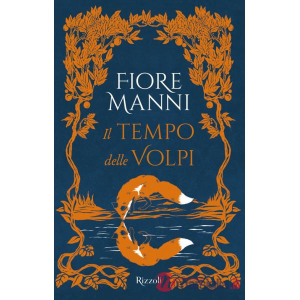 Tempo delle volpi (Il)