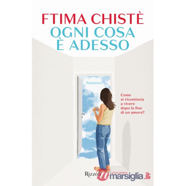 Ogni cosa è adesso