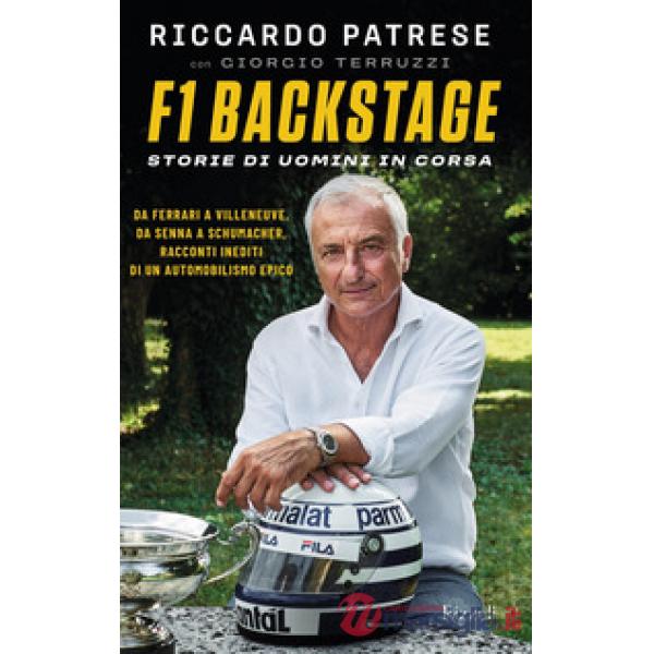 F1 Backstage. Storie di uomini in corsa