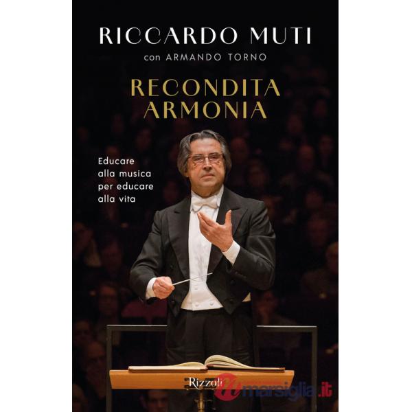 Recondita armonia. Educare alla musica per educare alla vita