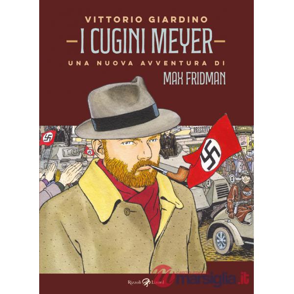 Cugini Meyer. Una nuova avventura di Max Fridman (I)