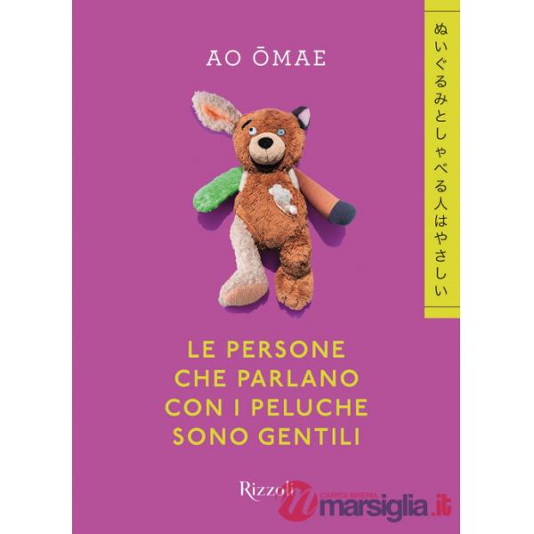 Persone che parlano con i peluche sono gentili (Le)
