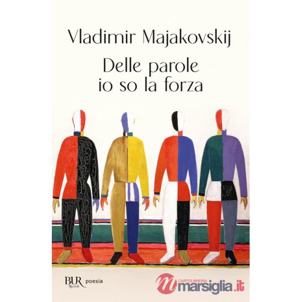 Delle parole io so la forza