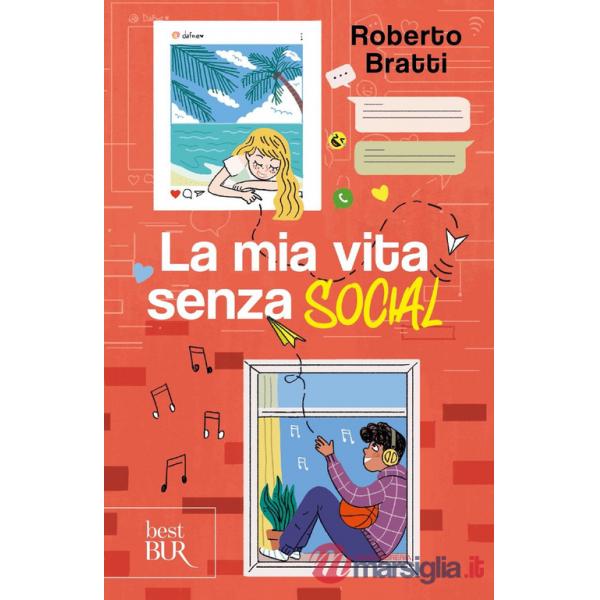 Mia vita senza social (La)