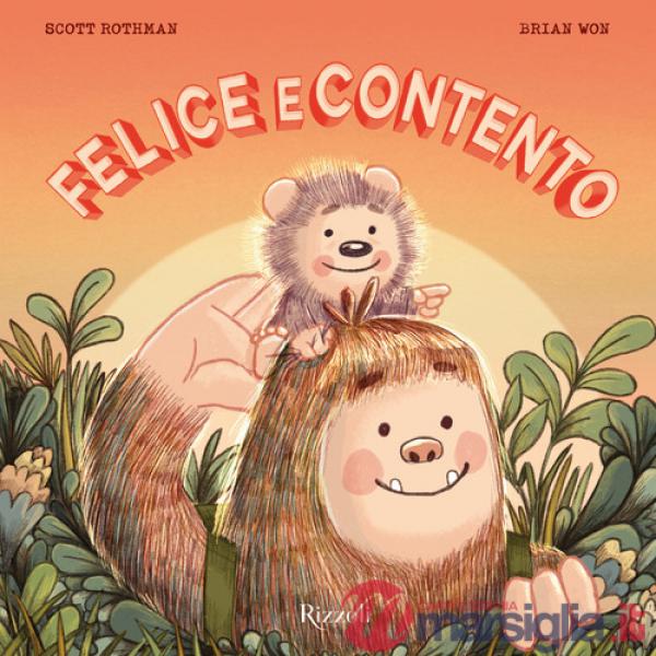 Felice e Contento. Ediz. a colori