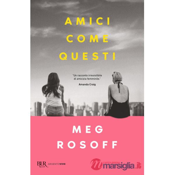 Amici come questi