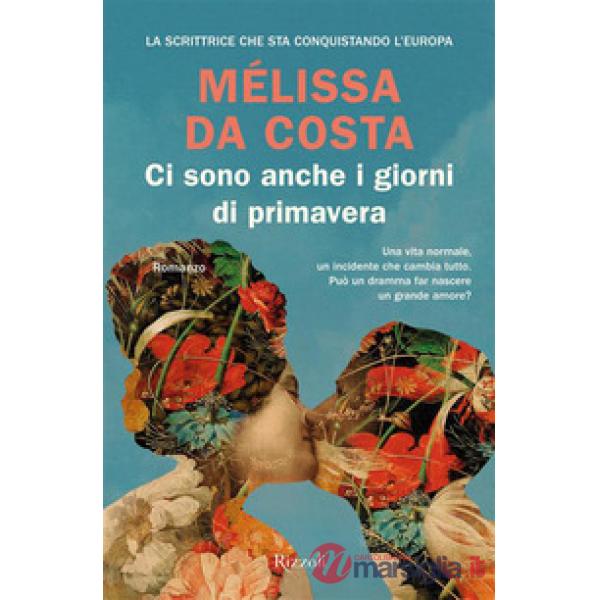 Ci sono anche i giorni di primavera