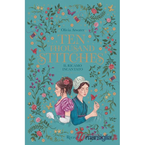 Ten thousand stitches. Il ricamo incantato. La biblioteca di Daphne