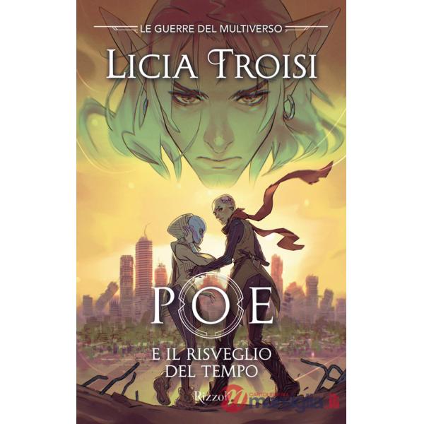Poe e il risveglio del tempo. Le guerre del Multiverso. Vol. 3