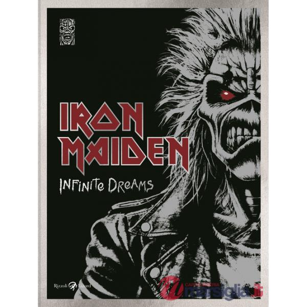 Iron Maiden. Infinite dreams. Ediz. italiana