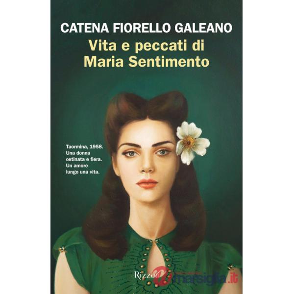 Vita e peccati di Maria Sentimento
