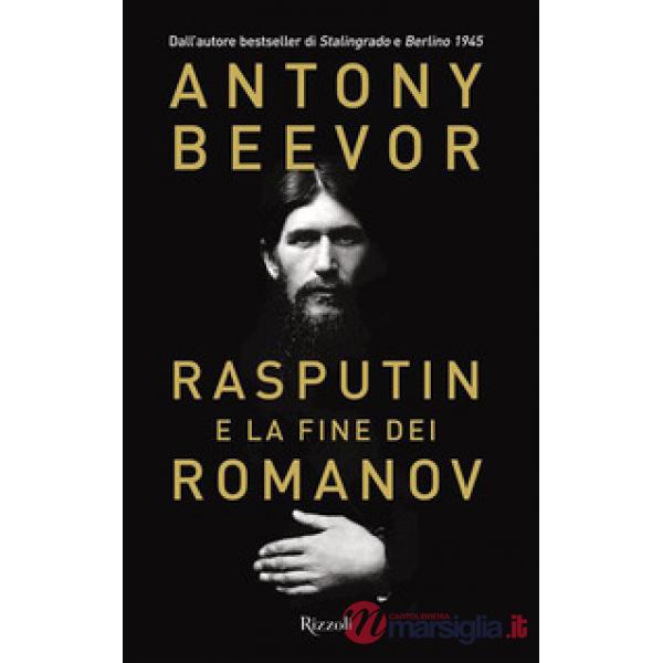 Rasputin e la fine dei Romanov