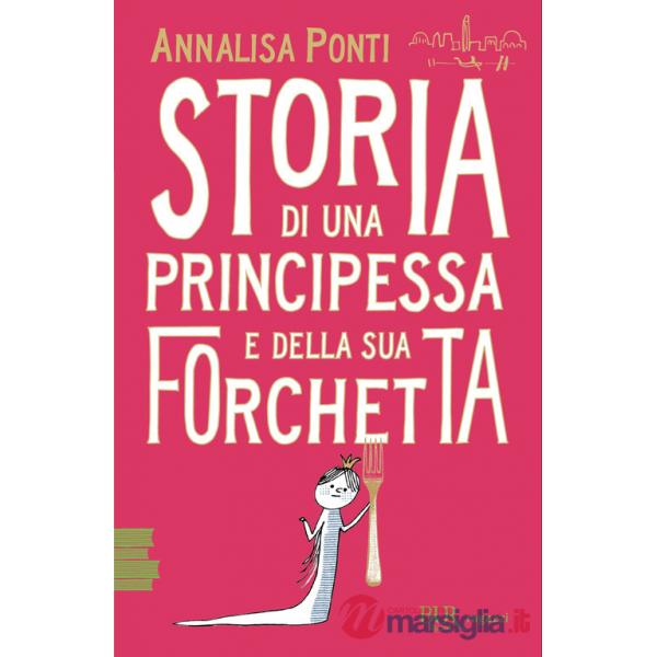 Storia di una principessa e della sua forchetta