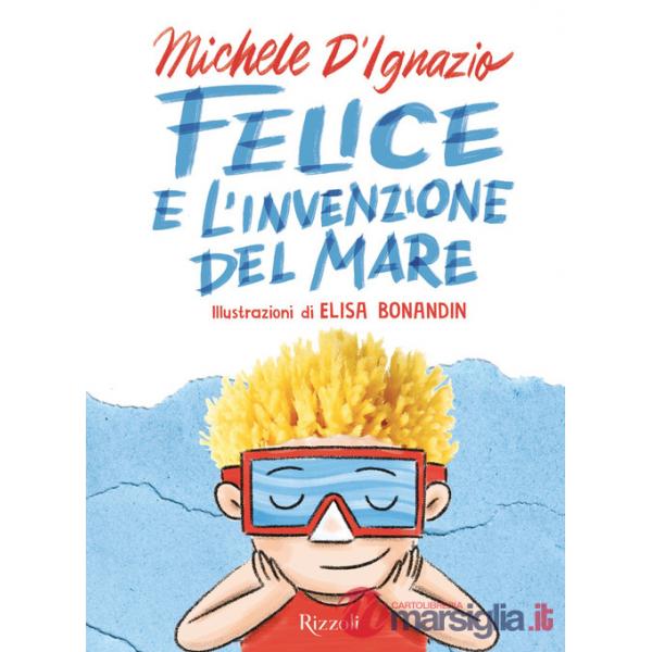 Felice e l'invenzione del mare