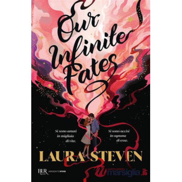 Our infinite fates. Ediz. italiana