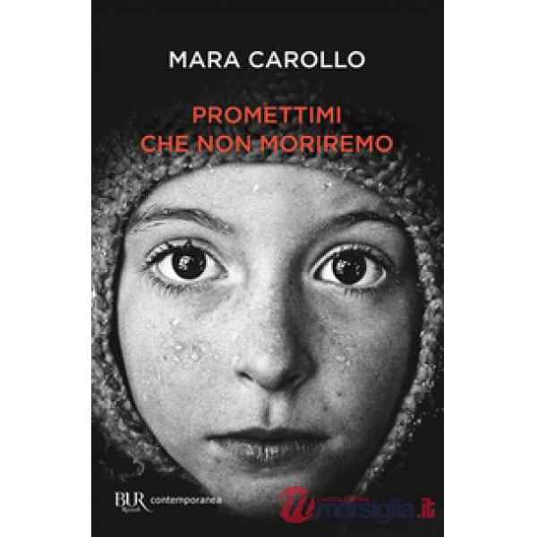 Promettimi che non moriremo
