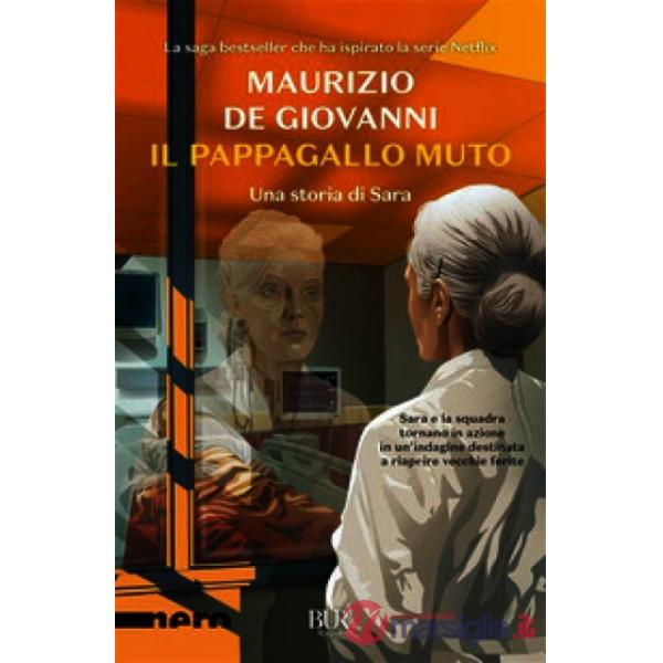 Pappagallo muto. Una storia di Sara (Il)