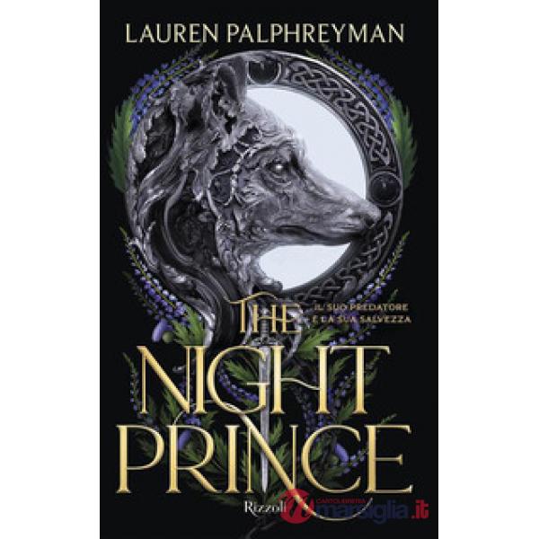 Night prince. Ediz. italiana (The)
