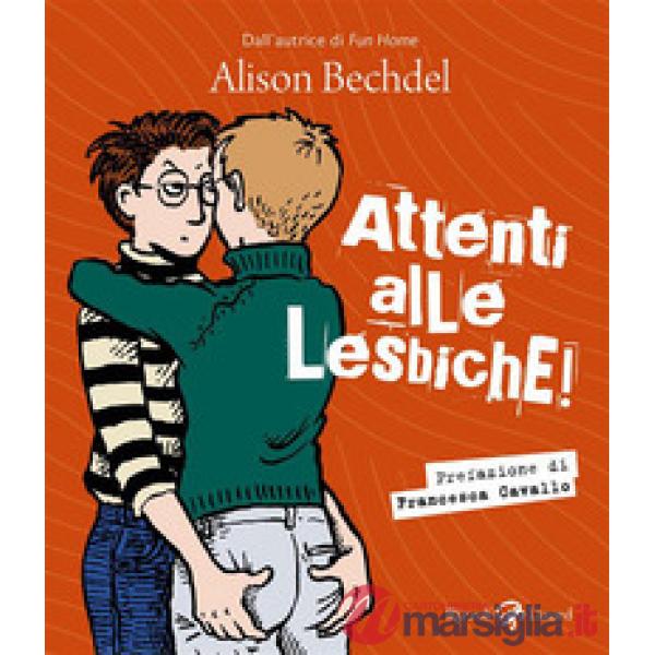 Attenti alle lesbiche!