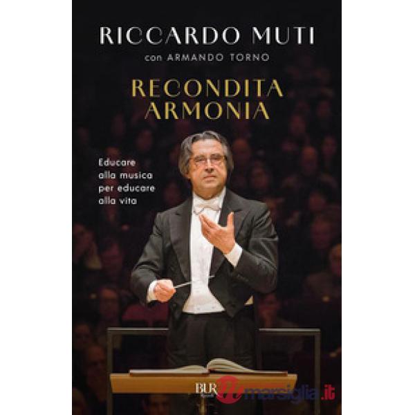 Recondita armonia. Educare alla musica per educare alla vita