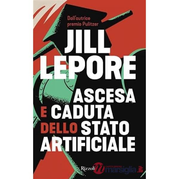 Ascesa e caduta dello Stato artificiale