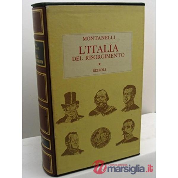 Storia d'Italia. L' Italia del Risorgimento (1831-1861)