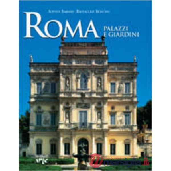 Roma. Palazzi e giardini