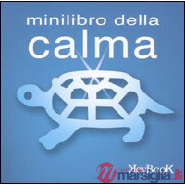 Minilibro della calma