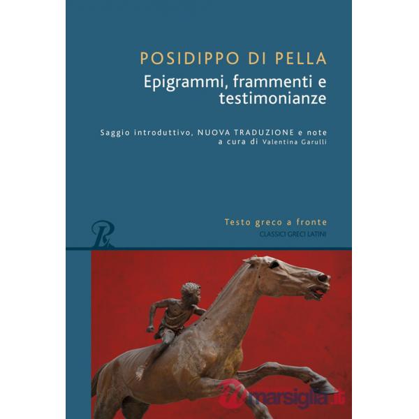 Epigrammi, frammenti e testimonianze. Testo greco a fronte