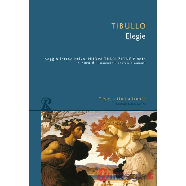 Elegie. Testo latino a fronte (Le)
