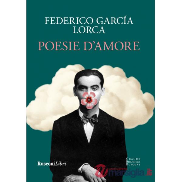 Poesie d'amore. Ediz. integrale