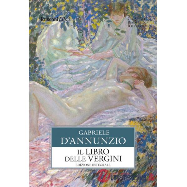 Libro delle vergini. Ediz. integrale (Il)