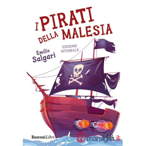 Pirati della Malesia. Ediz. integrale (I)